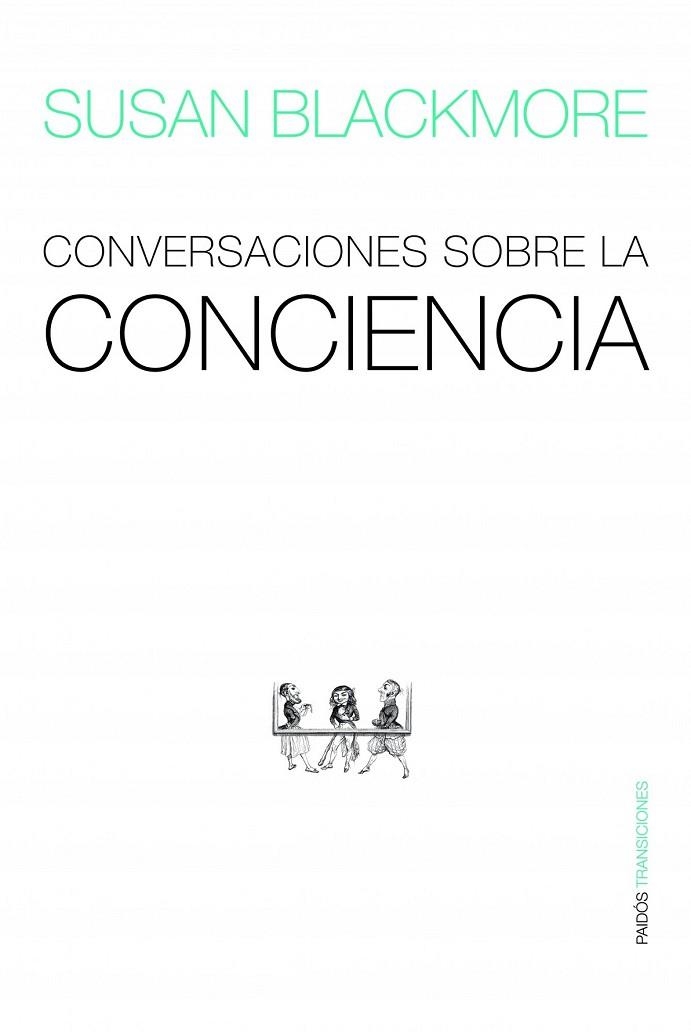 CONVERSACIONES SOBRE LA CONCIENCIA | 9788449323430 | BLACKMORE, SUSAN | Llibreria Drac - Llibreria d'Olot | Comprar llibres en català i castellà online