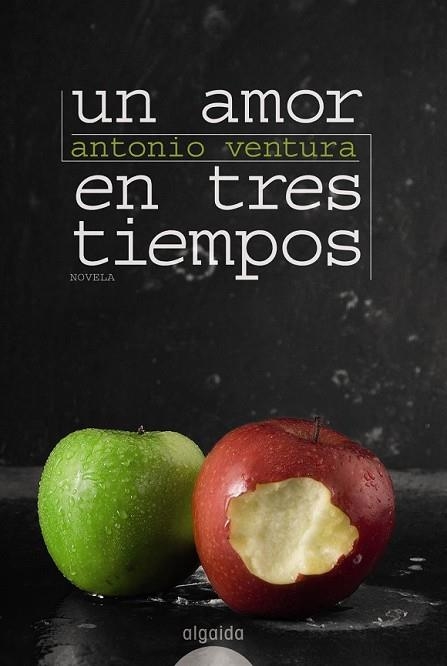 AMOR EN TRES TIEMPOS, UN | 9788498773903 | VENTURA, ANTONIO | Llibreria Drac - Llibreria d'Olot | Comprar llibres en català i castellà online