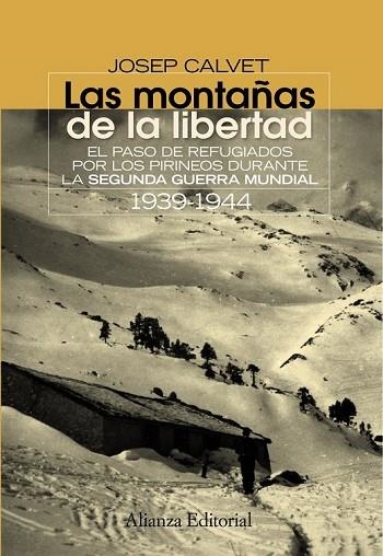 MONTAÑAS DE LA LIBERTAD, LAS | 9788420654638 | CALVET, JOSEP | Llibreria Drac - Llibreria d'Olot | Comprar llibres en català i castellà online