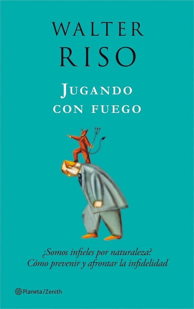 JUGANDO CON FUEGO | 9788408080015 | RISO, WALTER | Llibreria Drac - Llibreria d'Olot | Comprar llibres en català i castellà online