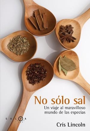 NO SOLO SAL | 9788496599543 | LINCOLN, CRIS | Llibreria Drac - Llibreria d'Olot | Comprar llibres en català i castellà online