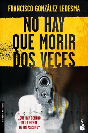 NO HAY QUE MORIR DOS VECES     | 9788408091820 | GONZALEZ LEDESMA, FRANCISCO | Llibreria Drac - Librería de Olot | Comprar libros en catalán y castellano online