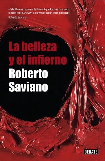 BELLEZA Y EL INFIERNO, LA | 9788483068724 | SAVIANO, ROBERTO | Llibreria Drac - Llibreria d'Olot | Comprar llibres en català i castellà online