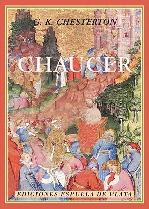 CHAUCER | 9788496956711 | CHESTERTON, GILBERT K. | Llibreria Drac - Llibreria d'Olot | Comprar llibres en català i castellà online