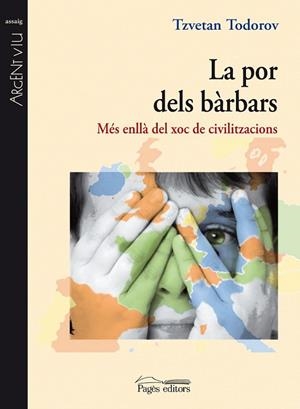 POR DELS BARBARS, LA | 9788497798402 | TODOROV, TZVETAN | Llibreria Drac - Librería de Olot | Comprar libros en catalán y castellano online