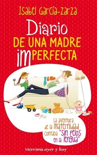 DIARIO DE UNA MADRE IMPERFECTA | 9788492819164 | GARCIA-ZARZA, ISABEL | Llibreria Drac - Llibreria d'Olot | Comprar llibres en català i castellà online