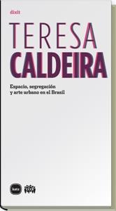 ESPACIO SEGREGACION Y ARTE URBANO EN EL BRASIL | 9788496859678 | CALDEIRA, TERESA | Llibreria Drac - Llibreria d'Olot | Comprar llibres en català i castellà online