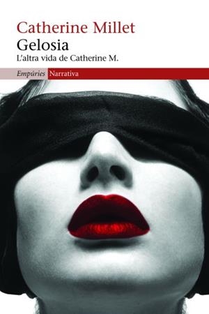 GELOSIA. L'ALTRA VIDA DE CATHERINE M. | 9788497874564 | MILLET, CATHERINE | Llibreria Drac - Llibreria d'Olot | Comprar llibres en català i castellà online