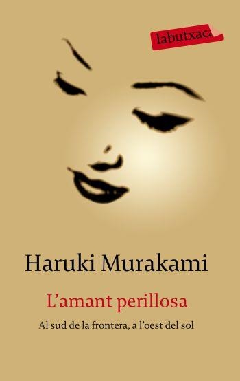 AMANT PERILLOSA, L' | 9788499300634 | MURAKAMI, HARUKI | Llibreria Drac - Llibreria d'Olot | Comprar llibres en català i castellà online