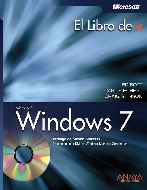 WINDOWS 7 (EL LIBRO DE) | 9788441527058 | BOTT, ED; SIECHERT, CARL | Llibreria Drac - Llibreria d'Olot | Comprar llibres en català i castellà online