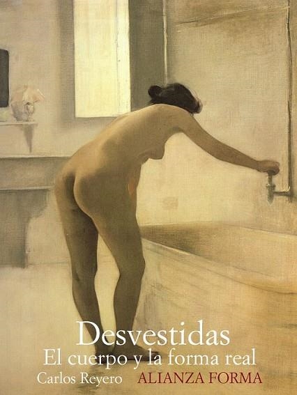 DESVESTIDAS. EL CUERPO Y LA FORMA REAL | 9788420682198 | REYERO, CARLOS | Llibreria Drac - Llibreria d'Olot | Comprar llibres en català i castellà online