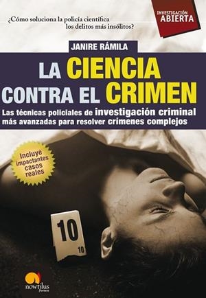 CIENCIA CONTRA EL CRIMEN, LA | 9788497638135 | RAMILA, JANIRE | Llibreria Drac - Llibreria d'Olot | Comprar llibres en català i castellà online