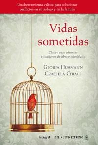 VIDAS SOMETIDAS | 9788498676846 | HUSMANN, GLORIA  CHIALE, GRACIELA | Llibreria Drac - Llibreria d'Olot | Comprar llibres en català i castellà online