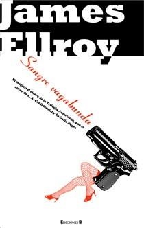 SANGRE VAGABUNDA | 9788466642859 | ELLROY, JAMES | Llibreria Drac - Llibreria d'Olot | Comprar llibres en català i castellà online