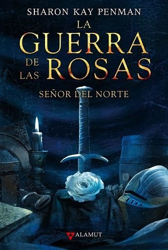 GUERRA DE LAS ROSAS SEÑOR DEL NORTE, LA | 9788498890396 | KAY, SHARON | Llibreria Drac - Llibreria d'Olot | Comprar llibres en català i castellà online