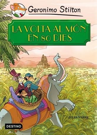 VOLTA AL MON EN 80 DIES, LA | 9788499321196 | STILTON, GERONIMO | Llibreria Drac - Llibreria d'Olot | Comprar llibres en català i castellà online