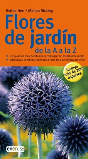 FLORES DE JARDIN DE LA A A LA Z | 9788444120454 | HERR, ESTHER; NICKING, MARION | Llibreria Drac - Llibreria d'Olot | Comprar llibres en català i castellà online