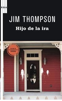 HIJO DE LA IRA | 9788498677461 | THOMPSON, JIM | Llibreria Drac - Llibreria d'Olot | Comprar llibres en català i castellà online