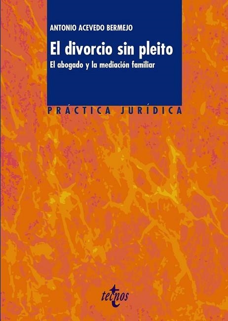 DIVORCIO SIN PLEITO, EL | 9788430948918 | ACEVEDO, ANTONIO | Llibreria Drac - Llibreria d'Olot | Comprar llibres en català i castellà online