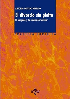 DIVORCIO SIN PLEITO, EL | 9788430948918 | ACEVEDO, ANTONIO | Llibreria Drac - Llibreria d'Olot | Comprar llibres en català i castellà online