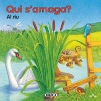 QUI S'AMAGA AL RIU | 9788467700602 | SUSAETA, EQUIPO | Llibreria Drac - Llibreria d'Olot | Comprar llibres en català i castellà online