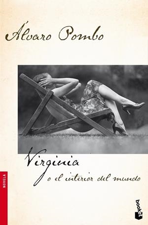 VIRGINIA O EL INTERIOR DEL MUNDO | 9788408091790 | POMBO, ALVARO | Llibreria Drac - Librería de Olot | Comprar libros en catalán y castellano online