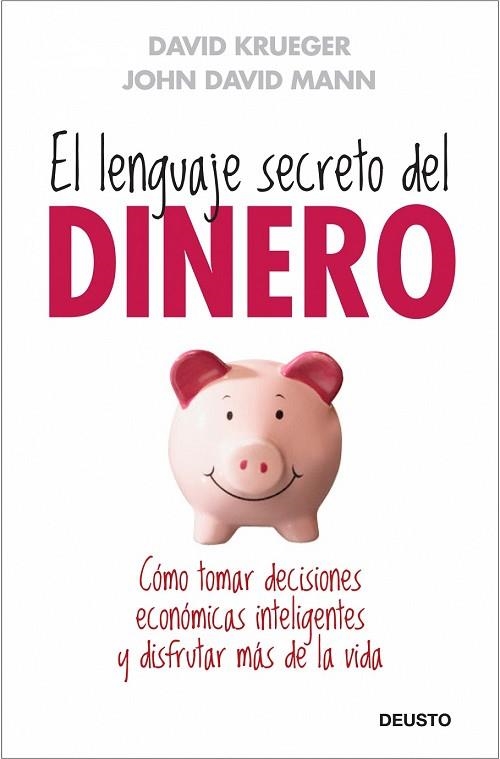 LENGUAJE SECRETO DEL DINERO, EL | 9788423427659 | KRUEGER, DAVID;DAVID, JOHN | Llibreria Drac - Llibreria d'Olot | Comprar llibres en català i castellà online