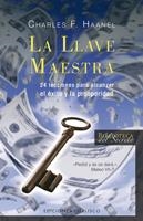 LLAVE MAESTRA, LA | 9788497773652 | HAANEL, CHARLES FRANCIS | Llibreria Drac - Llibreria d'Olot | Comprar llibres en català i castellà online