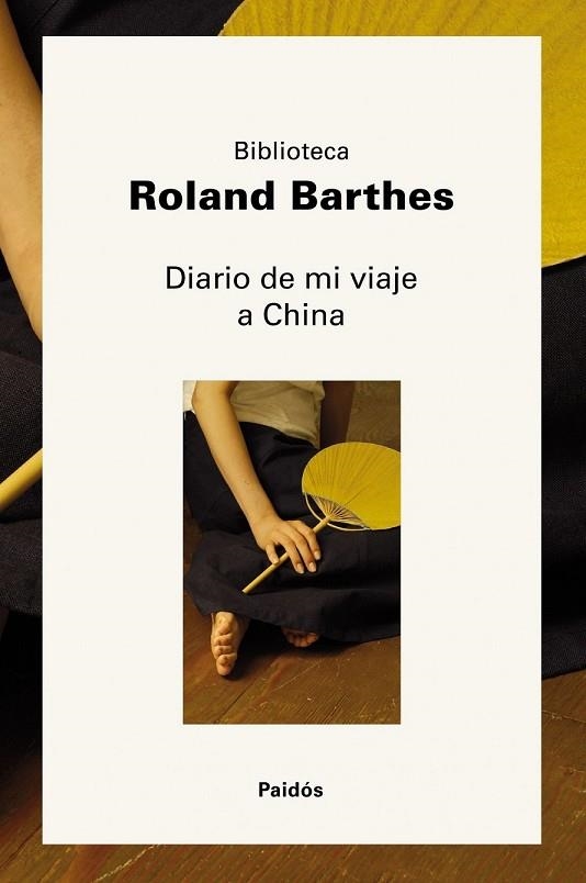 DIARIO DE MI VIAJE A CHINA | 9788449323638 | BARTHES, ROLAND | Llibreria Drac - Llibreria d'Olot | Comprar llibres en català i castellà online