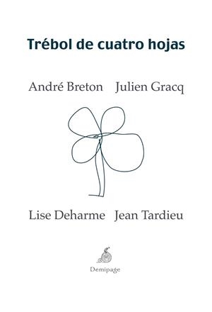 TREBOL DE CUATRO HOJAS | 9788492719105 | BRETON, ANDRE; GRACQ, JULIEN | Llibreria Drac - Llibreria d'Olot | Comprar llibres en català i castellà online