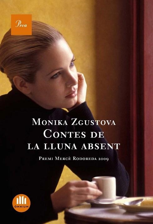 CONTES DE LA LLUNA ABSENT | 9788482565736 | ZGUSTOVA, MONIKA | Llibreria Drac - Librería de Olot | Comprar libros en catalán y castellano online