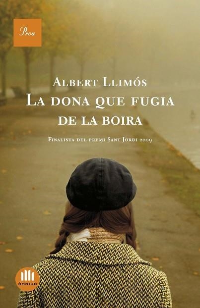 DONA QUE FUGIA DE LA BOIRA, LA | 9788482568690 | LLIMOS, ALBERT | Llibreria Drac - Llibreria d'Olot | Comprar llibres en català i castellà online