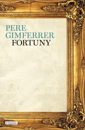 FORTUNY | 9788408091943 | GIMFERRER, PERE | Llibreria Drac - Llibreria d'Olot | Comprar llibres en català i castellà online