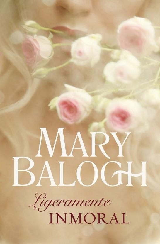 LIGERAMENTE INMORAL | 9788499080567 | BALOGH, MARY | Llibreria Drac - Librería de Olot | Comprar libros en catalán y castellano online