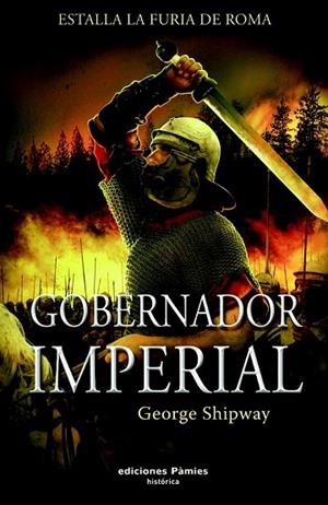 GOBERNADOR IMPERIAL | 9788496952553 | SHIPWAY, GEORGE | Llibreria Drac - Llibreria d'Olot | Comprar llibres en català i castellà online