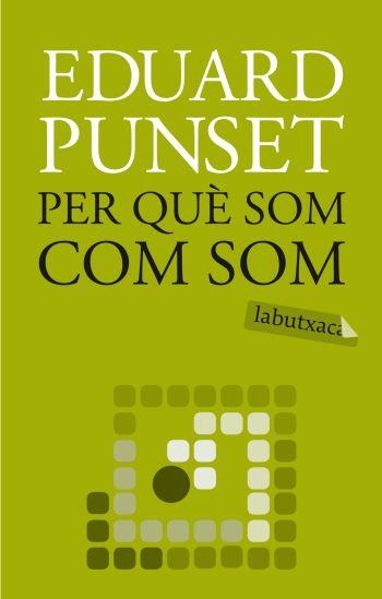 PER QUE SOM COM SOM | 9788499300863 | PUNSET, EDUARD | Llibreria Drac - Llibreria d'Olot | Comprar llibres en català i castellà online