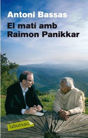 MATI AMB RAIMON PANIKKAR, EL | 9788499300894 | BASSAS, ANTONI | Llibreria Drac - Llibreria d'Olot | Comprar llibres en català i castellà online