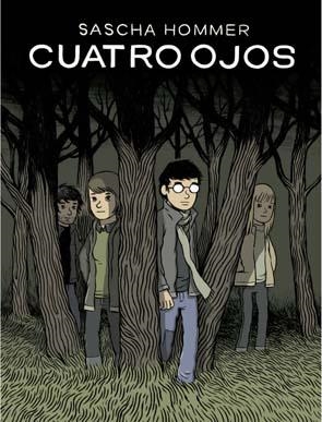 CUATRO OJOS | 9788496722576 | HOMMER, SASCHA | Llibreria Drac - Llibreria d'Olot | Comprar llibres en català i castellà online