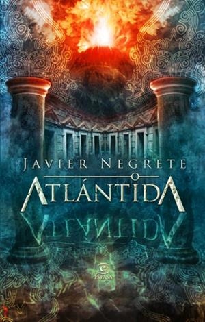 ATLANTIDA | 9788467031607 | NEGRETE, JAVIER | Llibreria Drac - Llibreria d'Olot | Comprar llibres en català i castellà online