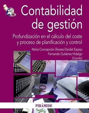 CONTABILIDAD DE GESTION | 9788436823554 | ÁLVAREZ-DARDET ESPEJO, MARÍA CONCEPCIÓN/GUTIÉRREZ HIDALGO, FERNANDO | Llibreria Drac - Llibreria d'Olot | Comprar llibres en català i castellà online