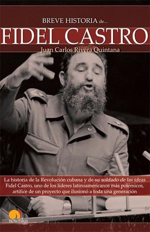 FIDEL CASTRO | 9788497637626 | RIVERA QUINTANA, JUAN CARLOS | Llibreria Drac - Llibreria d'Olot | Comprar llibres en català i castellà online