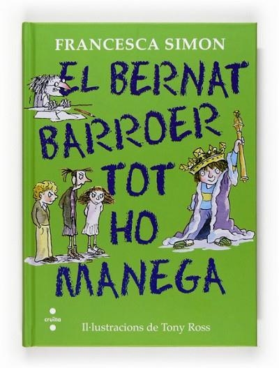 BERNAT BARROER TOT HO MANEGA, EL | 9788466125284 | SIMON, FRANCESCA | Llibreria Drac - Llibreria d'Olot | Comprar llibres en català i castellà online