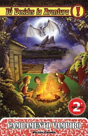 CAMPAMENTO VAMPIRO (TU DECIDES LA AVENTURA) | 9788493729691 | CONDE, VICTOR | Llibreria Drac - Llibreria d'Olot | Comprar llibres en català i castellà online