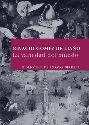 VARIEDAD DEL MUNDO, LA | 9788498413137 | GOMEZ, IGNACIO | Llibreria Drac - Llibreria d'Olot | Comprar llibres en català i castellà online