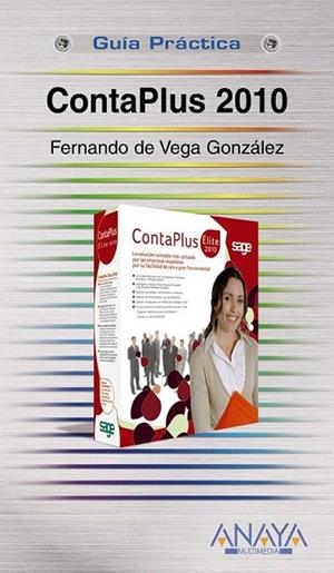 CONTAPLUS 2010 (GUIA PRACTICA) | 9788441527126 | VEGA, FERNANDO DE | Llibreria Drac - Llibreria d'Olot | Comprar llibres en català i castellà online