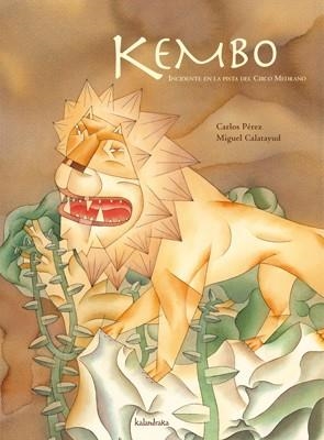 KEMBO | 9788492608270 | PEREZ, CARLOS / CALATAYUD, MIGUEL | Llibreria Drac - Llibreria d'Olot | Comprar llibres en català i castellà online