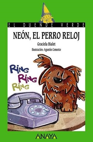 NEON EL PERRO RELOJ | 9788466793254 | BIALET, GRACIELA | Llibreria Drac - Llibreria d'Olot | Comprar llibres en català i castellà online