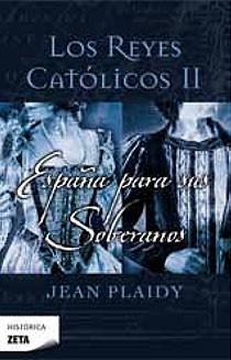 REYES CATOLICOS II, LOS    ESPAÑA PARA SUS SOBERANOS | 9788498723199 | PLAIDY, JEAN | Llibreria Drac - Llibreria d'Olot | Comprar llibres en català i castellà online