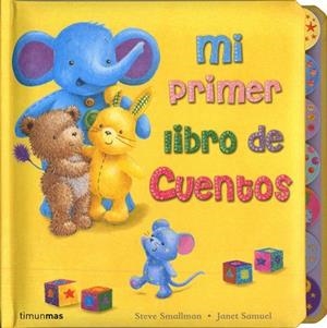 MI PRIMER LIBRO DE CUENTOS | 9788408089049 | SMALLMAN, STEVE;SAMUEL, JANET | Llibreria Drac - Llibreria d'Olot | Comprar llibres en català i castellà online