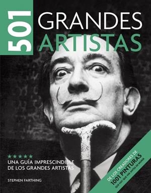 501 GRANDES ARTISTAS | 9788425343834 | FARTHING, STEPHEN | Llibreria Drac - Llibreria d'Olot | Comprar llibres en català i castellà online